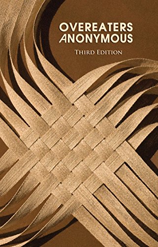 Read Overeaters Anonymous, Third Edition, written by Overeaters Anonymous Read Overeaters Anonymous, Third Edition, written by Overeaters Anonymous