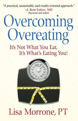 Read Overcoming Overeating, written by Lisa Morrone Read Overcoming Overeating, written by Lisa Morrone
