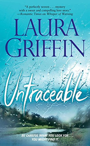 Read Untraceable (Tracers Series Book 1), written by Laura Griffin Read Untraceable (Tracers Series Book 1), written by Laura Griffin
