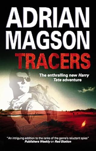 Read Tracers (A Harry Tate Thriller Book 2), written by Adrian Magson Read Tracers (A Harry Tate Thriller Book 2), written by Adrian Magson