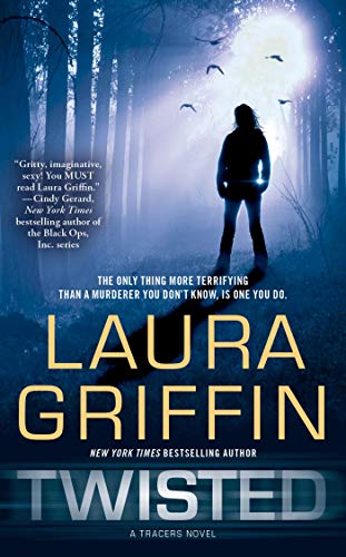 Read Twisted (5) (Tracers), written by Laura Griffin Read Twisted (5) (Tracers), written by Laura Griffin