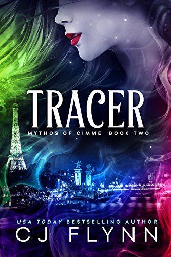 Read Tracer (Mythos of Cimme Book 2), written by CJ Flynn