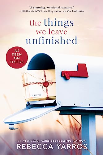 Read The Things We Leave Unfinished, written by Rebecca Yarros Read The Things We Leave Unfinished, written by Rebecca Yarros