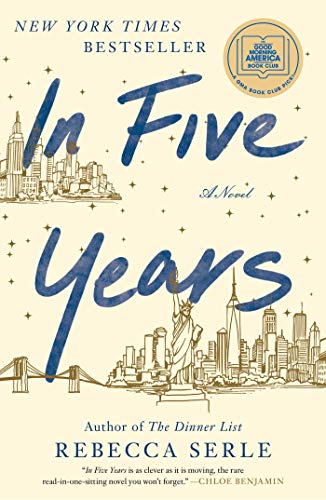 Read In Five Years: A Novel, written by Rebecca Serle Read In Five Years: A Novel, written by Rebecca Serle