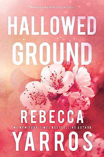 Read Hallowed Ground (Flight & Glory Book 4), written by Rebecca Yarros Read Hallowed Ground (Flight & Glory Book 4), written by Rebecca Yarros
