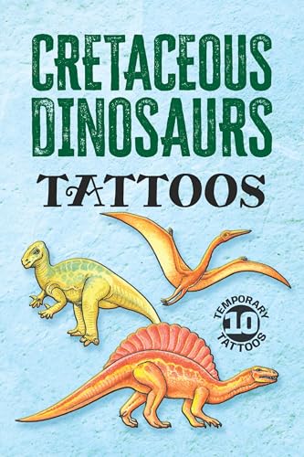 Read Cretaceous Dinosaurs Tattoos: 10 Temporary Tattoos (Dover Little Activity Books: Dinosaurs), written by Ruth Soffer Read Cretaceous Dinosaurs Tattoos: 10 Temporary Tattoos (Dover Little Activity Books: Dinosaurs), written by Ruth Soffer
