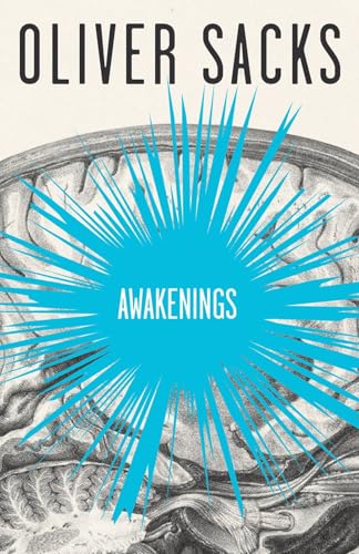 Read Awakenings, written by Oliver Sacks Read Awakenings, written by Oliver Sacks