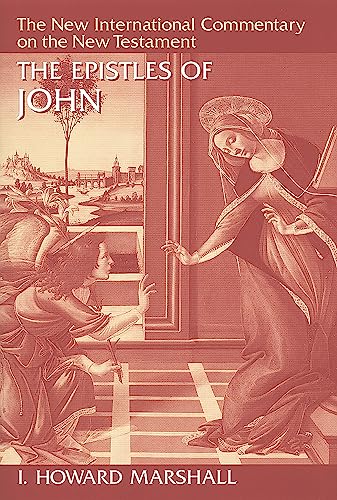 Read The Epistles of John (The New International Commentary on the New Testament), written by I. Howard Marshall