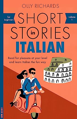 Read Short Stories in Italian for Beginners (Teach Yourself Foreign Language Graded Readers, 1), written by Olly Richards Read Short Stories in Italian for Beginners (Teach Yourself Foreign Language Graded Readers, 1), written by Olly Richards