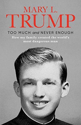 Read NEW-TOO MUCH and NEVER ENOUGH, written by TRUMP MARY L.