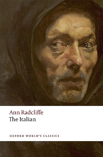 Read The Italian (Oxford World's Classics), written by Ann Radcliffe Read The Italian (Oxford World's Classics), written by Ann Radcliffe