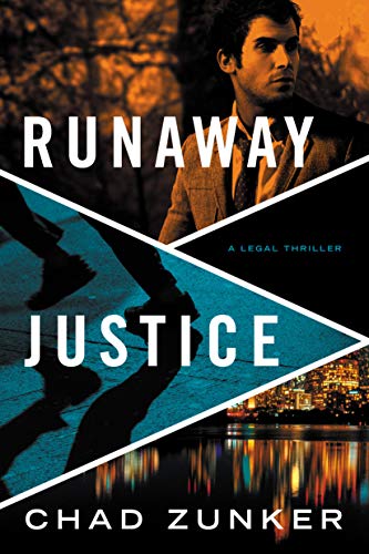 Read Runaway Justice (David Adams Book 3), written by Chad Zunker