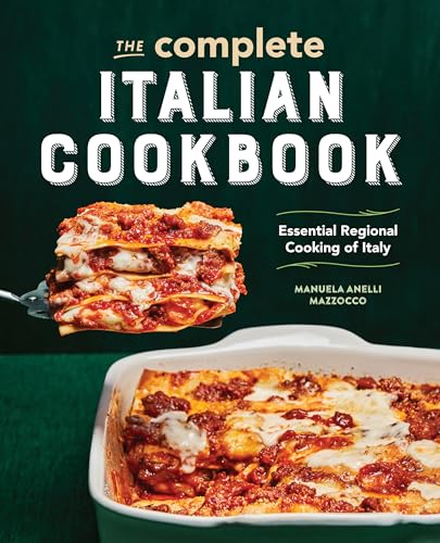 Read The Complete Italian Cookbook: Essential Regional Cooking of Italy, written by Manuela Anelli Mazzocco Read The Complete Italian Cookbook: Essential Regional Cooking of Italy, written by Manuela Anelli Mazzocco