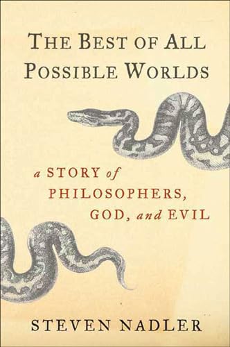 Capa de The Best of All Possible Worlds: A Story of Philosophers, God, and Evil, written by Steven Nadler