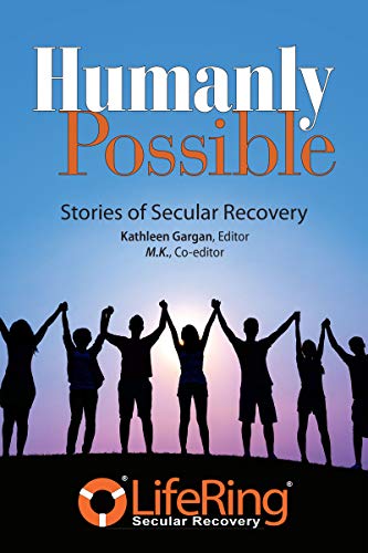 Capa de Humanly Possible: Stories of Secular Recovery, written by LifeRing Recovery