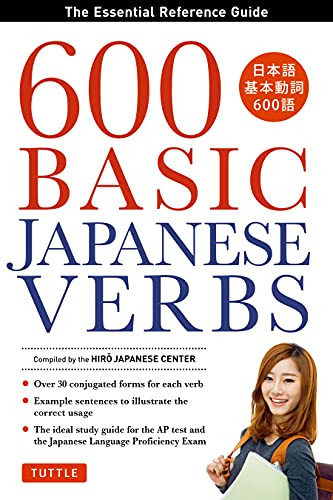 Read 600 Basic Japanese Verbs: The Essential Reference Guide: Learn the Japanese Vocabulary and Grammar You Need to Learn Japanese and Master the JLPT, written by The Hiro Japanese Center Read 600 Basic Japanese Verbs: The Essential Reference Guide: Learn the Japanese Vocabulary and Grammar You Need to Learn Japanese and Master the JLPT, written by The Hiro Japanese Center