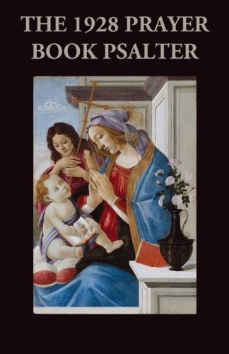 Read The 1928 Prayer Book Psalter, written by Walsingham Publishing Read The 1928 Prayer Book Psalter, written by Walsingham Publishing