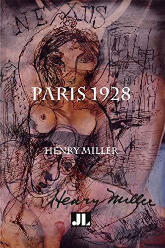 Read Paris 1928: Nexus Ii, written by Henry Miller Read Paris 1928: Nexus Ii, written by Henry Miller