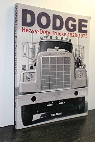 Read Dodge Heavy-Duty Trucks 1928-1975, written by Don Bunn Read Dodge Heavy-Duty Trucks 1928-1975, written by Don Bunn