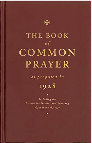 Read The Book of Common Prayer: As Proposed in 1928, written by Canterbury Press Read The Book of Common Prayer: As Proposed in 1928, written by Canterbury Press