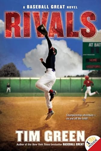 Read Rivals (Baseball Great, 2), written by Tim Green Read Rivals (Baseball Great, 2), written by Tim Green