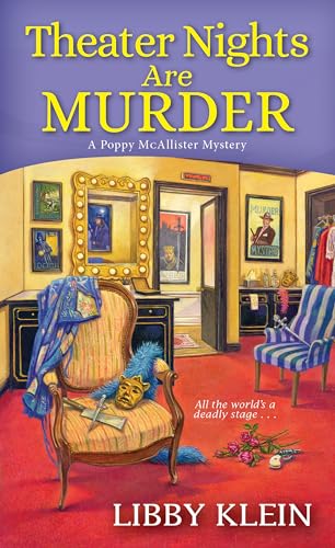 Read Theater Nights Are Murder (A Poppy McAllister Mystery), written by Libby Klein Read Theater Nights Are Murder (A Poppy McAllister Mystery), written by Libby Klein