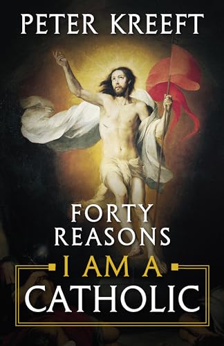 Read Forty Reasons I Am a Catholic, written by Peter Kreeft Read Forty Reasons I Am a Catholic, written by Peter Kreeft