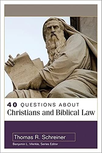 Read 40 Questions About Christians and Biblical Law (40 Questions Series), written by Thomas Schreiner Read 40 Questions About Christians and Biblical Law (40 Questions Series), written by Thomas Schreiner
