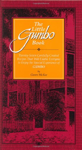 Read The Little Gumbo Book: Twenty-Seven Carefully Created Recipes That Will Enable Everyone to Enjoy the Special Experience of Gumbo, written by Gwen McKee Read The Little Gumbo Book: Twenty-Seven Carefully Created Recipes That Will Enable Everyone to Enjoy the Special Experience of Gumbo, written by Gwen McKee