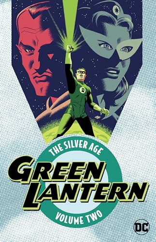 Read Green Lantern 2: The Silver Age, written by John Broome; Gardner F. Fox Read Green Lantern 2: The Silver Age, written by John Broome; Gardner F. Fox