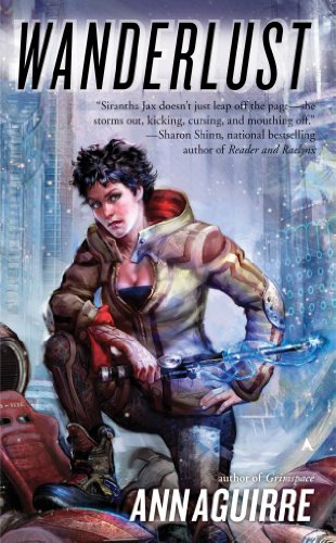 Read Wanderlust (Sirantha Jax series Book 2), written by Ann Aguirre