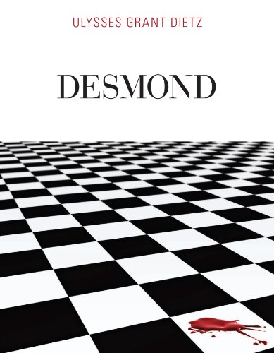 Read Desmond, written by Ulysses Grant Dietz Read Desmond, written by Ulysses Grant Dietz