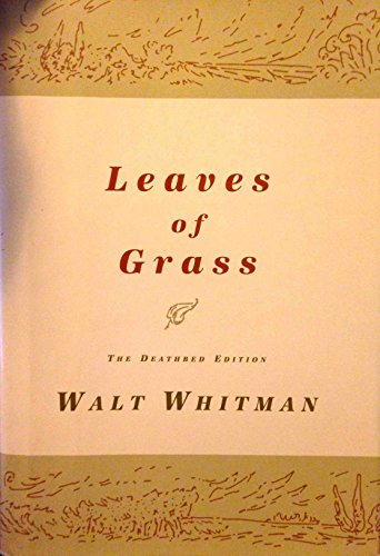 Read Leaves of Grass: The Deathbed Edition., written by 5465 Read Leaves of Grass: The Deathbed Edition., written by 5465
