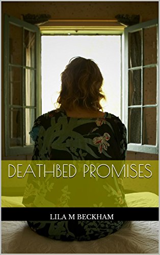 Read Deathbed Promises, written by Lila M Beckham