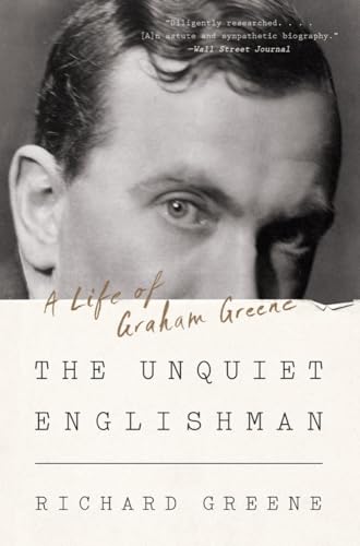 Read The Unquiet Englishman: A Life of Graham Greene, written by Richard Greene Read The Unquiet Englishman: A Life of Graham Greene, written by Richard Greene