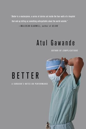 Read Better, written by Atul Gawande Read Better, written by Atul Gawande