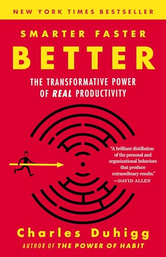 Read Smarter Faster Better: The Transformative Power of Real Productivity, written by Charles Duhigg Read Smarter Faster Better: The Transformative Power of Real Productivity, written by Charles Duhigg