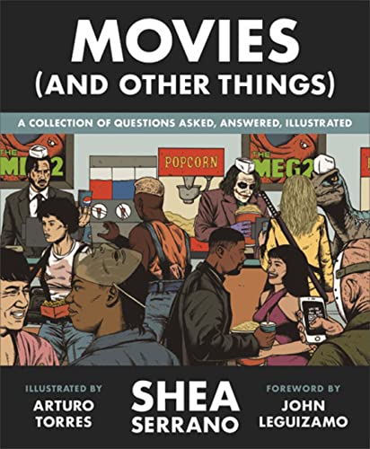 Read Movies (And Other Things), written by Shea Serrano