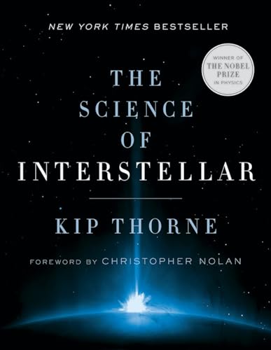 Read The Science of Interstellar, written by Kip Thorne Read The Science of Interstellar, written by Kip Thorne