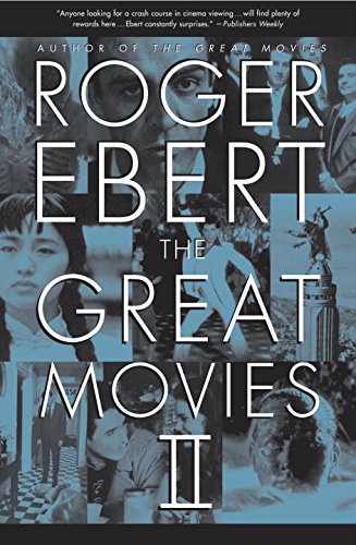 Read The Great Movies II, written by Roger Ebert Read The Great Movies II, written by Roger Ebert