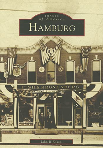 Read Hamburg (Images of America), written by John R. Edson