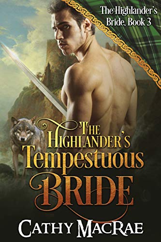 Read The Highlander's Tempestuous Bride (The Highlander's Bride series), written by Cathy MacRae