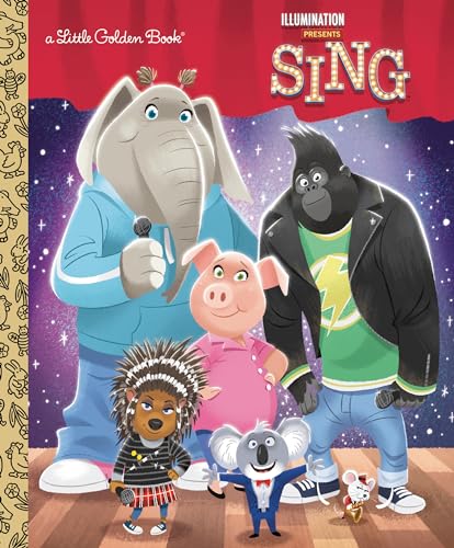 Read Illumination's Sing Little Golden Book, written by Arie Kaplan Read Illumination's Sing Little Golden Book, written by Arie Kaplan
