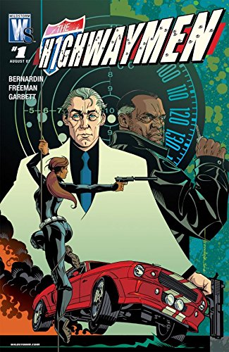 Read Highwaymen #1 (of 5) (The Highwaymen), written by Marc Bernardin; Adam Freeman