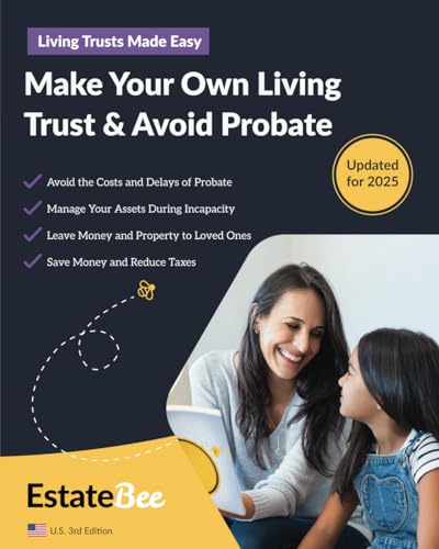 Read Make Your Own Living Trust & Avoid Probate: A Step-by-Step Guide to Making a Living Trust.... (Updated 2025 U.S. Edition), written by EstateBee