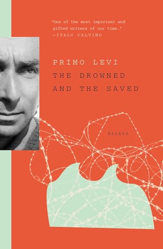 Read The Drowned and the Saved, written by Primo Levi Read The Drowned and the Saved, written by Primo Levi
