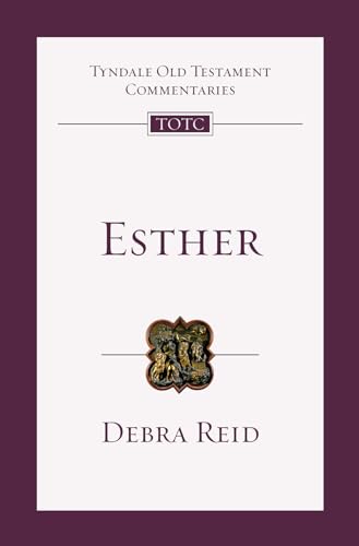 Read Esther: An Introduction and Commentary (Tyndale Old Testament Commentaries Book 13), written by Debra Reid