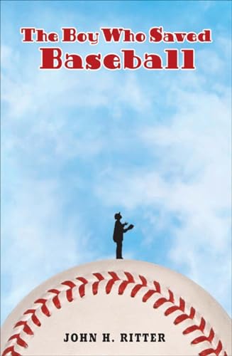 Read The Boy Who Saved Baseball, written by John Ritter Read The Boy Who Saved Baseball, written by John Ritter