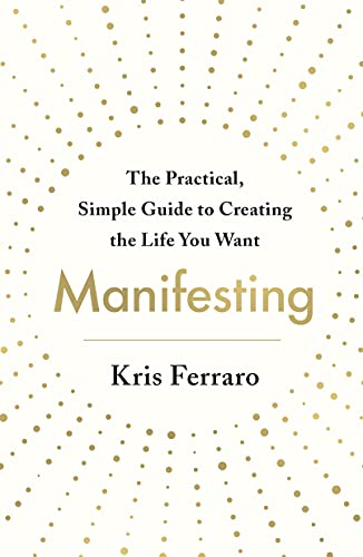 Read Manifesting, written by Kris Ferraro Read Manifesting, written by Kris Ferraro