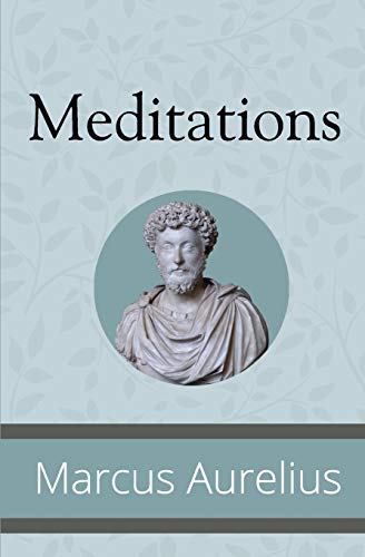 Read Meditations, written by Marcus Aurelius Read Meditations, written by Marcus Aurelius